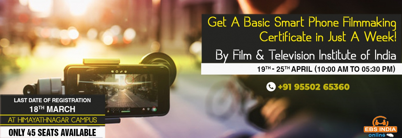 Smartphone Film Making Course in Hyderabad