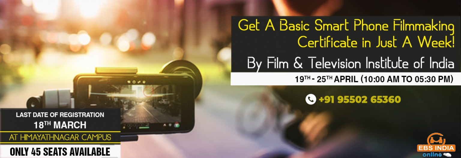 Basic Course inÂ SmartphoneÂ Film Making